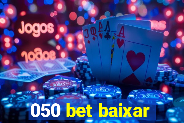 050 bet baixar